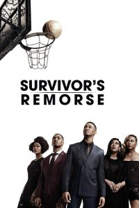 Survivor’s Remorse (2014)