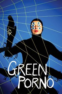 Green Porno (2008)