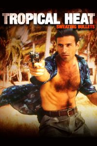 Тропическая жара (1991)
