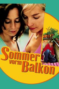 Лето на балконе (2005)