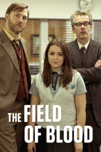 The Field of Blood (2011)
