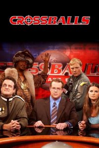 Crossballs: The Debate Show (2004)