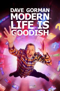 Dave Gorman’s Modern Life is Goodish (2013)