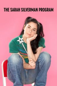 The Sarah Silverman Program (2007)