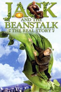 Джек и бобовое дерево: Правдивая история (2001)