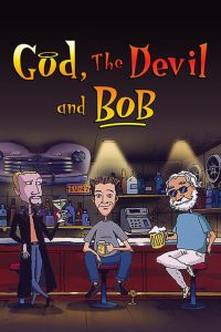 God, the Devil and Bob (2000)