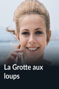 La Grotte aux loups (1980)