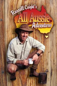 Russell Coight’s All Aussie Adventures (2001)