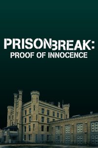 Prison Break: Proof of Innocence (2006)